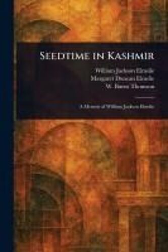 Seedtime In Kashmir