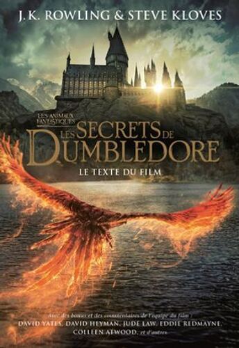 Les Animaux Fantastiques: Les Secrets De Dumbledore - Le Texte Du Film