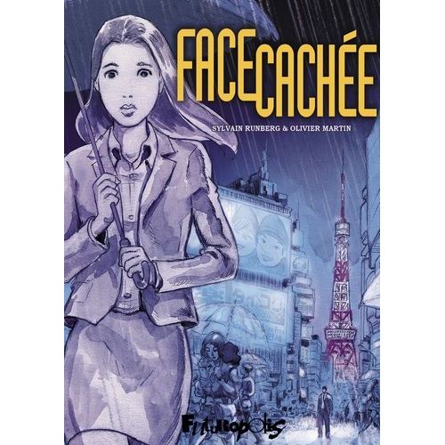 Face Cachée - Intégrale - Edition 2025