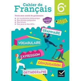 Cahier De Français 6e Cycle 3