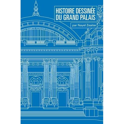 Histoire Dessinée Du Grand Palais