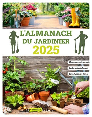 Almanach Du Jardinier - Edition 2025