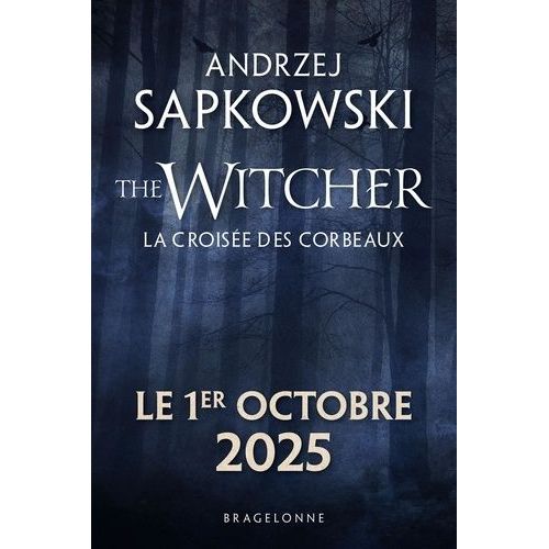 Le Sorceleur - La Croisée Des Corbeaux