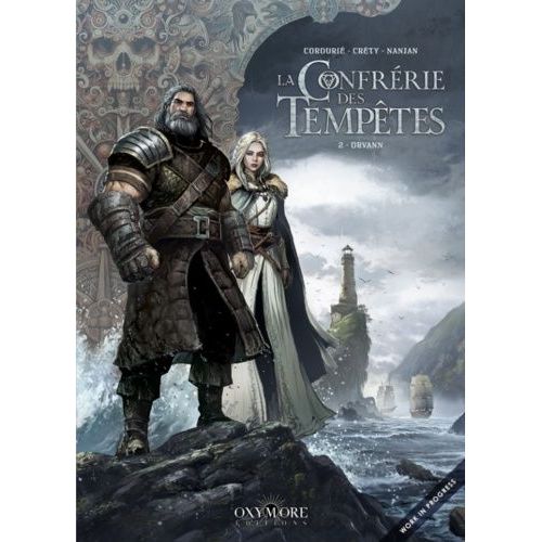 La Confrérie Des Tempêtes - Tome 2 - Orvann