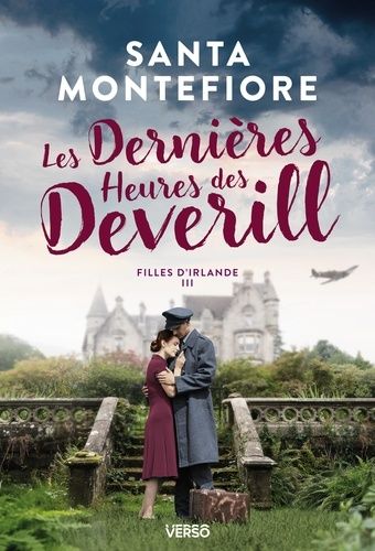 Filles D'irlande - Tome 3 - Les Dernières Heures Des Deverill