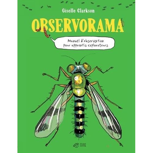 Observorama - Manuel D'observation Pour Apprentis Explorateurs