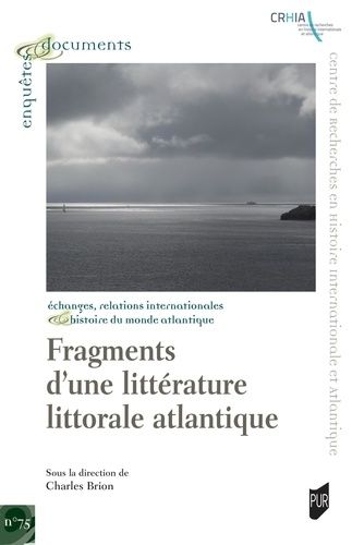 Fragments D'une Littérature Littorale Atlantique