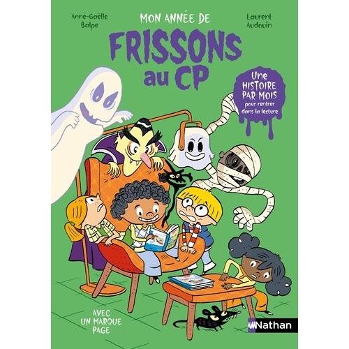 Frissons Au Cp - Mon Année De Frissons Au Cp - Avec Un Marque-Page