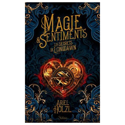 Magie Et Sentiments - Les Secrets De Longdawn