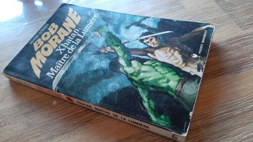 Bob Morane N° 80 - Type 11 - Xhatan Maître De La Lumière - Roman - Pocket Marabout