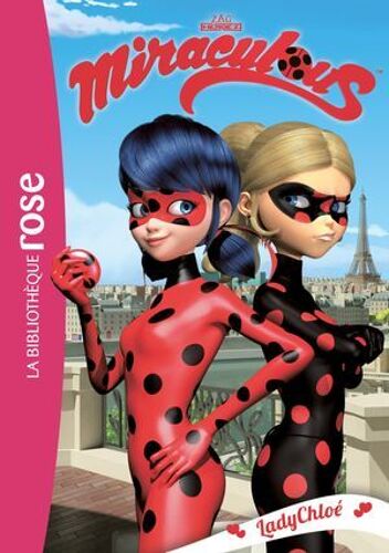 Miraculous 08 - Ladychloé