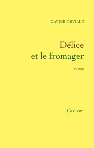 Délice Et Le Fromager