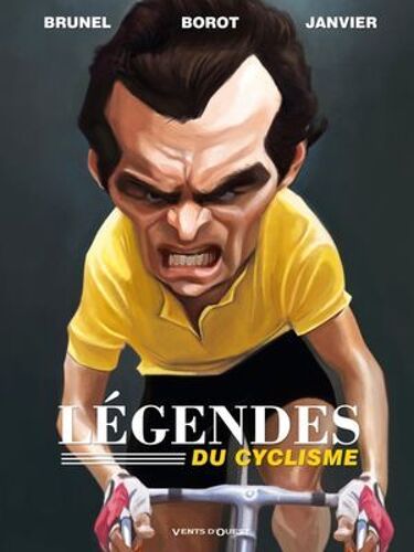 Les Légendes Du Cyclisme