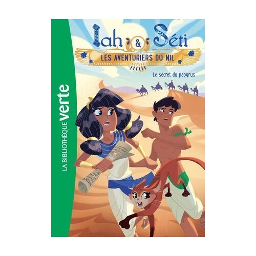 Iah Et Séti, Les Aventuriers Du Nil 03 - Le Secret Du Papyrus