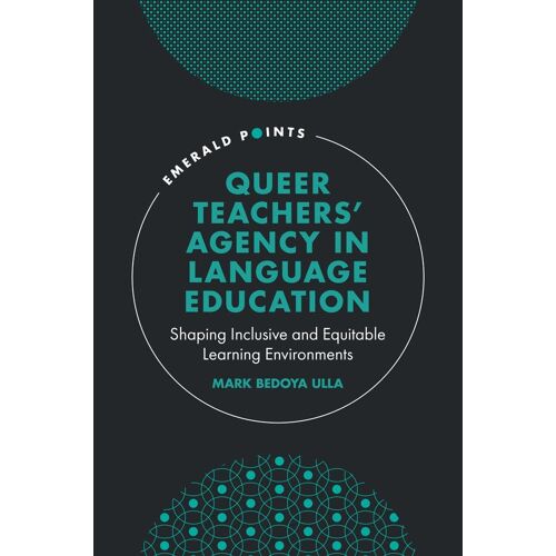 Queer Teachers' Agency In Language Education