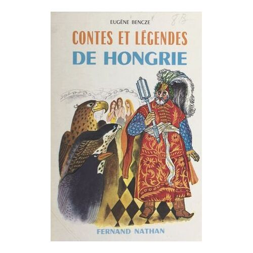 Contes Et Légendes De Hongrie