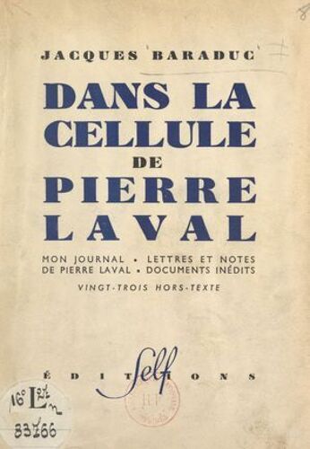 Dans La Cellule De Pierre Laval