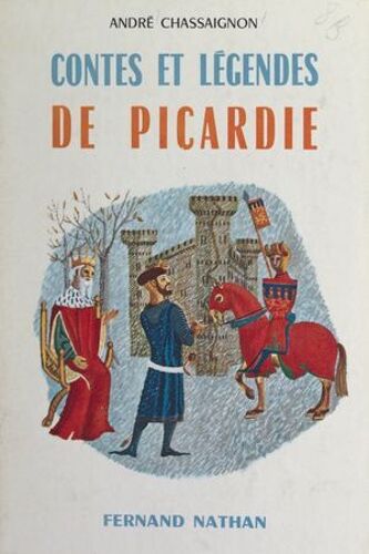 Contes Et Légendes De Picardie