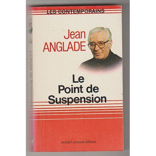Jean Anglade Le Point De Suspension