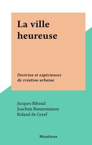 La Ville Heureuse