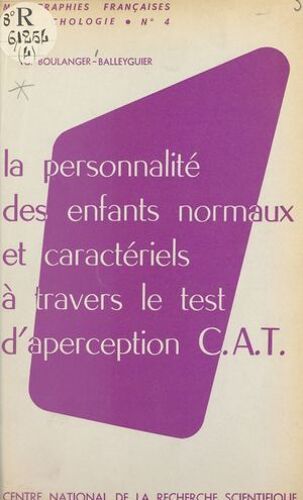 La Personnalité Des Enfants Normaux Et Caractériels À Travers Le Test D'aperception