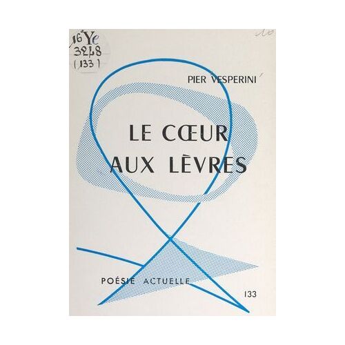 Le Coeur Aux Lèvres