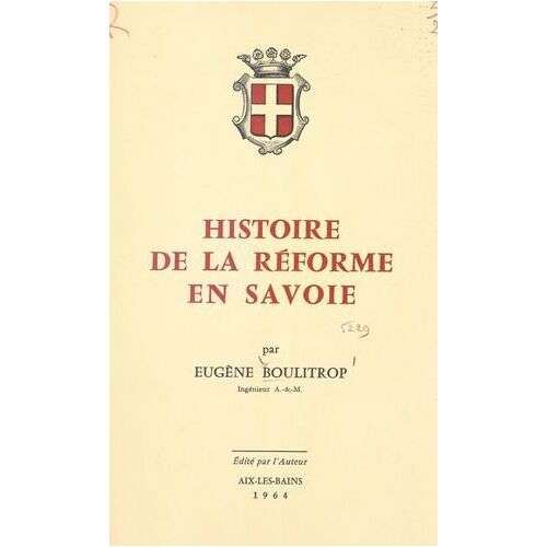Histoire De La Réforme En Savoie