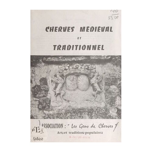 Cherves Médiéval Et Traditionnel