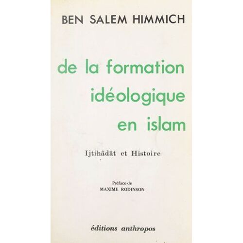 De La Formation Idéologique En Islam
