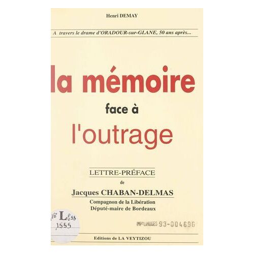 La Mémoire Face À L'outrage