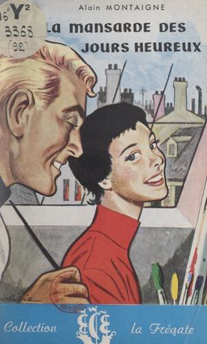 La Mansarde Des Jours Heureux