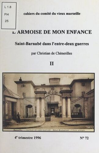 L'armoise De Mon Enfance : Saint-Barnabé Dans L'entre-Deux Guerres (2)