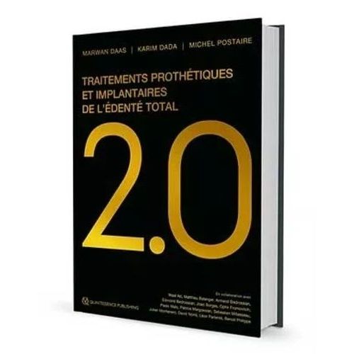 Traitements Prothétiques Et Implantaires De L'édenté Total 2.0