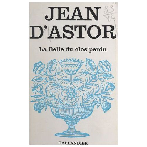 La Belle Du Clos-Perdu
