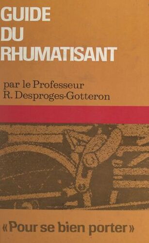 Guide Du Rhumatisant