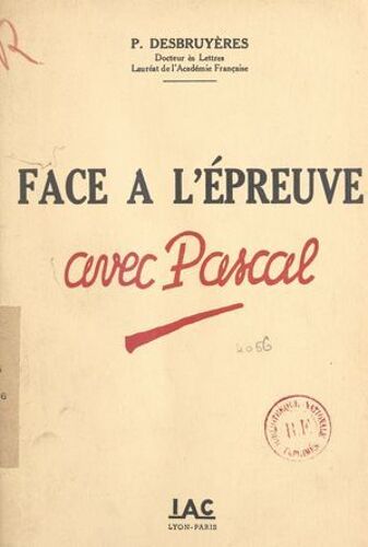 Face À L'épreuve Avec Pascal