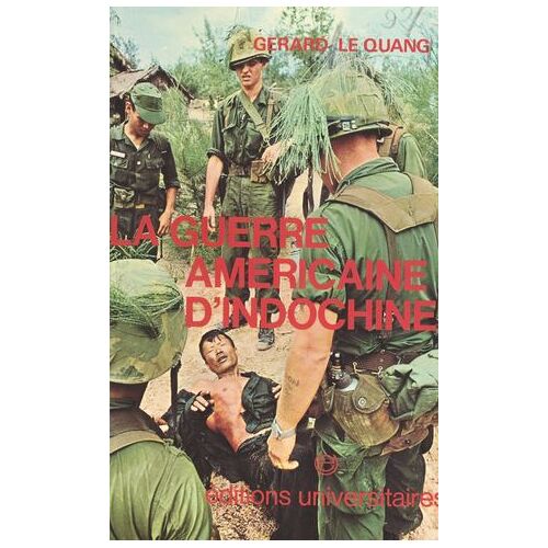 La Guerre Américaine D'indochine