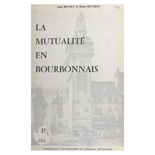 La Mutualité En Bourbonnais