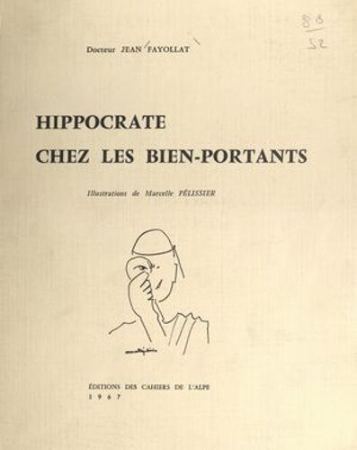 Hippocrate Chez Les Bien-Portants