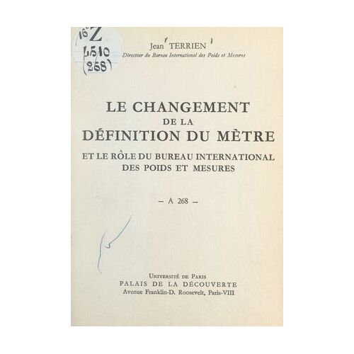 Le Changement De La Définition Du Mètre Et Le Rôle Du Bureau International Des Poids Et Mesures