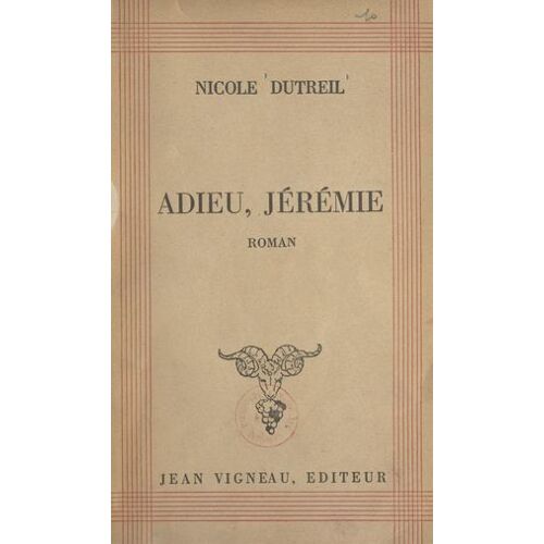Adieu, Jérémie