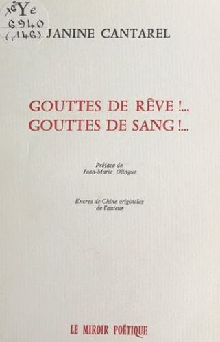Gouttes De Rêve !... Gouttes De Sang !...