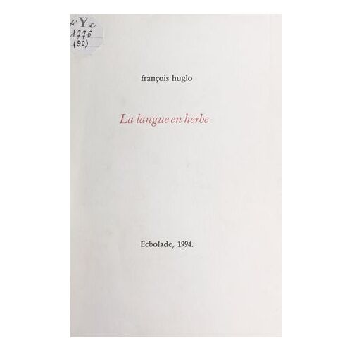 La Langue En Herbe