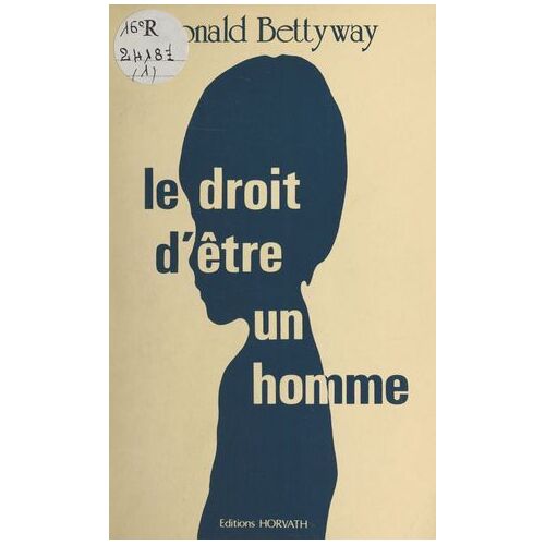 Le Droit D'être Un Homme