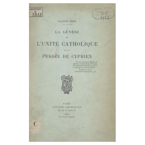 La Genèse De L'unité Catholique Et La Pensée De Cyprien