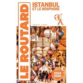 Istanbul (1 Plan Détachable) - Guide Du Routard 2024-2025