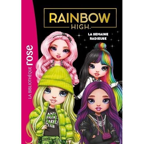 Rainbow High - Tome 15 - La Semaine Radieuse