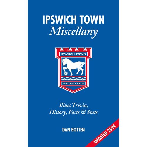 Ipswich Town Miscellany