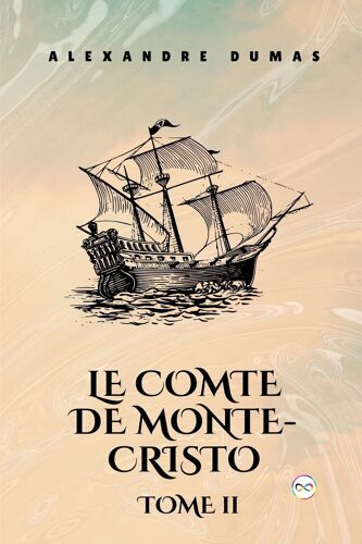 Le Comte De Monte-Cristo, Tome Ii (French Editon)