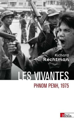 Les Vivantes - Phnom Penh, 1975